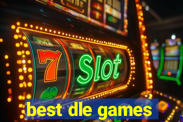 best dle games
